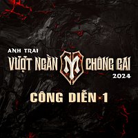 Různí interpreti – Anh Trai V??t Ngan Chong Gai 2024 - Cong Di?n 1