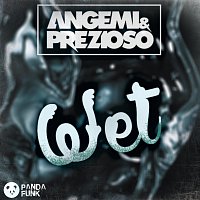 Angemi, Prezioso – Wet [Original Mix]
