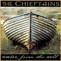 The Chieftains – Water From The Well