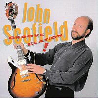 John Scofield – Groove Elation