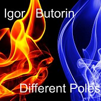 Igor Butorin – Different Poles