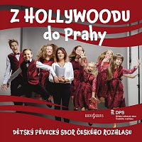 Dětský pěvecký sbor Českého rozhlasu, Rozhlasový Big Band Gustava Broma – Z Hollywoodu do Prahy