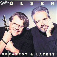 Brodrene Olsen – Greatest & Latest