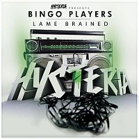 Bingo Players – Lame Brained