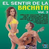 El Sentir De La Bachata, Vol. 3