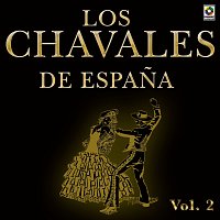 Los Chavales de Espana – Los Chavales de Espana, Vol. 2
