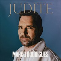Marco Rodrigues – Judite [Edicao Especial]