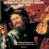 The Parley of Instruments, Roy Goodman, Peter Holman – German Consort Music, 1660-1710