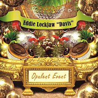 Eddie "Lockjaw" Davis – Opulent Event