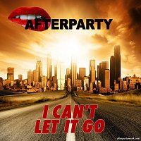 afterparty – I can't let it go - Remixed