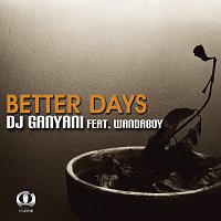 DJ Ganyani, WandaBoy – Better Days