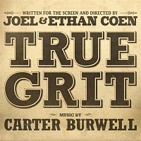 Carter Burwell – True Grit