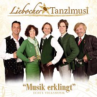 Liebocher Tanzlmusi – Musik erklingt