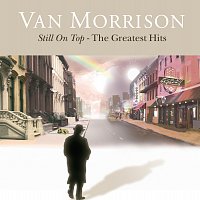 Van Morrison – Still On Top - The Greatest Hits [UK Comm 2 CD set]
