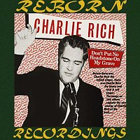 Charlie Rich – Don't Put No Headstone On My Grave (HD Remastered)
