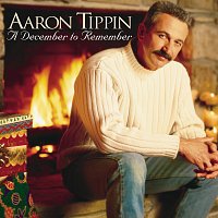 Aaron Tippin – A December To Remember