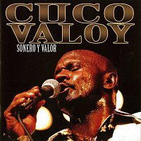 Cuco Valoy – Sonero y Valor