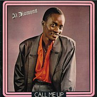 Al Diamond – Call Me Up