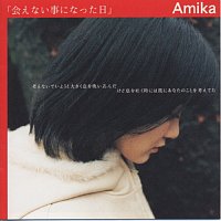 Amika – Aenai Koto ni Natta Hi