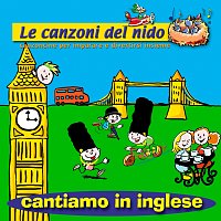 Coccole Sonore – Cantiamo in Inglese [Le canzoni del nido: Canzoncine per imparare e divertirsi insieme]