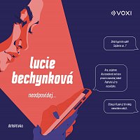 Lucie Bechynková – Neodpovídej
