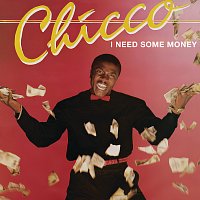 Chicco – I Need Some Money