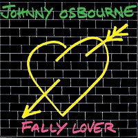 Johnny Osbourne – Fally Lover