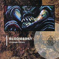 Bloomsday – Strange Honey