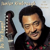 Junior Kimbrough – Do The Rump!