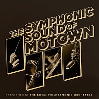 Royal Philharmonic Orchestra – The Symphonic Sound of Motown
