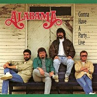Alabama – Gonna Have A Party ... Live