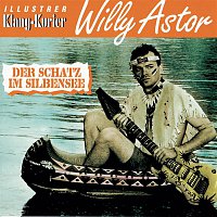 Willy Astor – Der Schatz im Silbensee