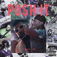 Summer Cem – PUSH !T (feat. Elias)