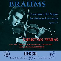 Christian Ferras, Wiener Philharmoniker, Carl Schuricht – Violin Concerto in D Major, Op. 77 [Christian Ferras Edition, Vol. 7]