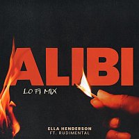 Ella Henderson – Alibi (feat. Rudimental) [Low Fi Mix]