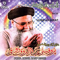 Prof. Abdul Rauf Roofi – Hube Khairat, Vol. 23