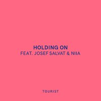 Tourist, Josef Salvat, Niia – Holding On