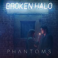 Phantoms – Broken Halo