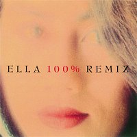 Ella – Ella 100% Remix