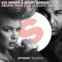 Eva Simons & Sidney Samson – Escape From Love (Acoustic Version)