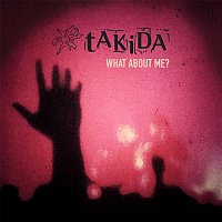 Takida – What About Me