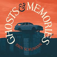 John Schumann – Ghosts & Memories