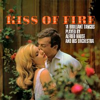Alfred Hause – Kiss Of Fire