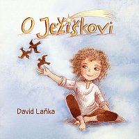 David Švehlík – Laňka: O Ježíškovi CD-MP3