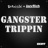 Fatboy Slim & Lazy Rich – Gangster Trippin 2011 (Fatboy Slim vs. Lazy Rich)