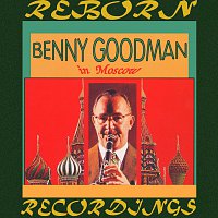 Benny Goodman – Benny Goodman in Moscow (HD Remastered)