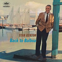 Stan Kenton – Back To Balboa