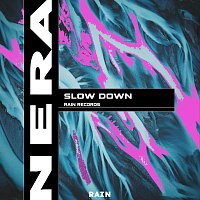 Slow Down