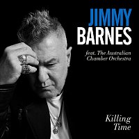 Jimmy Barnes, Australian Chamber Orchestra – Killing Time