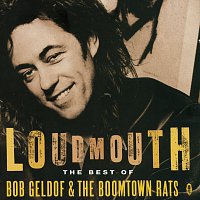 Přední strana obalu CD Loudmouth - The Best Of Bob Geldof & The Boomtown Rats